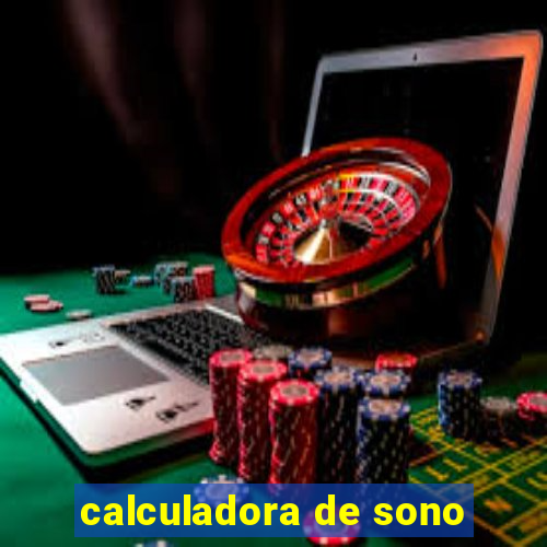 calculadora de sono